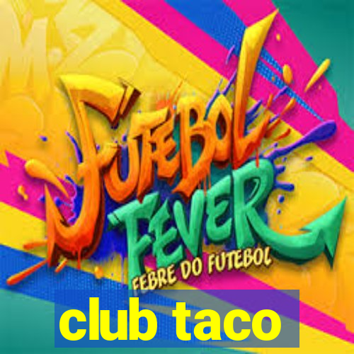 club taco